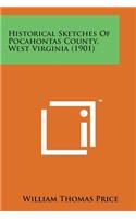 Historical Sketches of Pocahontas County, West Virginia (1901)