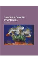 Cancer & Cancer Symptoms