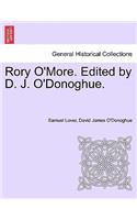 Rory O'More. Edited by D. J. O'Donoghue.