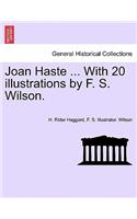 Joan Haste ... With 20 illustrations by F. S. Wilson.