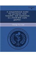 A Computational Model for Pyrolysis
