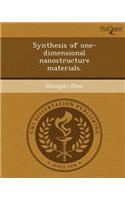 Synthesis of One-Dimensional Nanostructure Materials