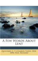 A Few Words about Lent