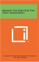 Behind the Bars for the First Amendment