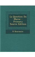 La Question Du Maroc