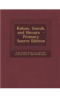 Kahun, Gurob, and Hawara - Primary Source Edition