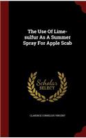 Use Of Lime-sulfur As A Summer Spray For Apple Scab