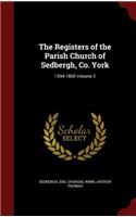 The Registers of the Parish Church of Sedbergh, Co. York