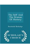 Self and the Dramas of History - Scholar's Choice Edition