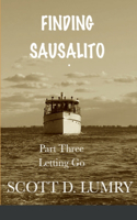Finding Sausalito: Part Three