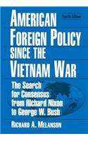 American Foreign Policy Since the Vietnam War