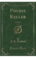 Phemie Keller, Vol. 2 of 3