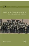 Deans of Men and the Shaping of Modern College Culture