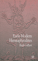 Early Modern Hermaphrodites