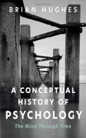 A Conceptual History of Psychology