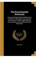 The Encyclopaedic Dictionary