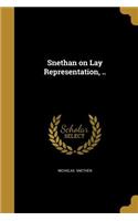 Snethan on Lay Representation, ..