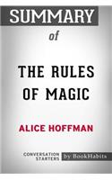Summary of The Rules of Magic by Alice Hoffman Conversation Starters