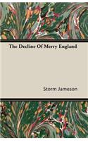 Decline Of Merry England