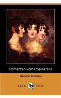 Romanzen Vom Rosenkranz (Dodo Press)