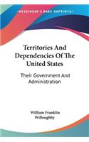 Territories And Dependencies Of The United States