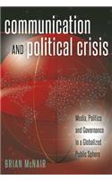Communication and Political Crisis
