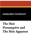 The Heir Presumptive and the Heir Apparent