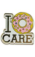 Enamel Pin I Donut Care