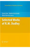 Selected Works of R.M. Dudley