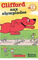 Je Peux Lire! Niveau 2: Clifford Aux Olympiades