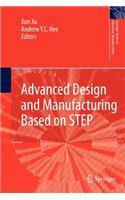 Advanced Design and Manufacturing Based on Step