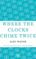 Where the Clocks Chime Twice