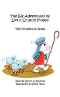 Big Adventures of Little Church Mouse
