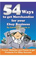 54 Ways To Get Merchandise For Your Ebay Business
