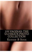 199 Vaginas: The Ultimate Photo Collection
