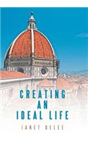 Creating an Ideal Life