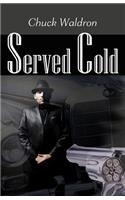 Served Cold