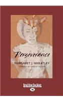 Perseverance (Large Print 16pt)