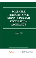 Scalable Performance Signalling and Congestion Avoidance