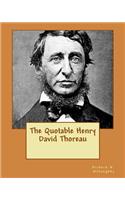The Quotable Henry David Thoreau
