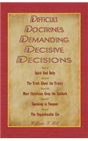 Difficult Doctrines Demanding Decisive Decisions