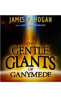 Gentle Giants of Ganymede