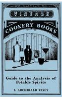 Guide to the Analysis of Potable Spirits