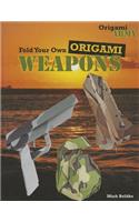 Fold Your Own Origami Weapons