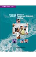 Guidelines for the Diagnosis and Management of Asthma (Summary Report)