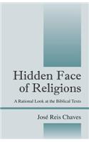 Hidden Face of Religions: A Rational Look at the Biblical Texts