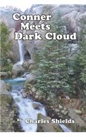 Conner Meets Dark Cloud: (English)