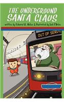Underground Santa Claus (Illustrated Edition)