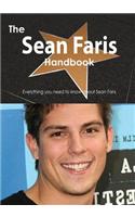 The Sean Faris Handbook - Everything You Need to Know about Sean Faris