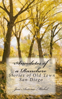 Anecdotes of a Ranchero